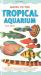 Guide to the Tropical Aquarium